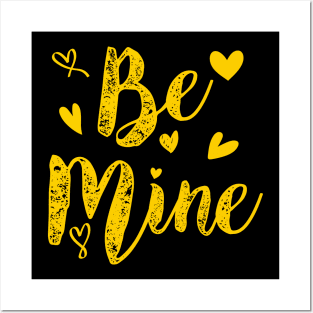 Be mine Valentine Day Posters and Art